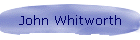 John Whitworth