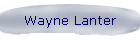Wayne Lanter